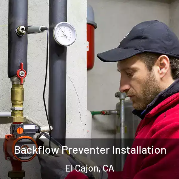  Backflow Preventer Installation El Cajon, CA