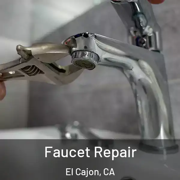 Faucet Repair El Cajon, CA