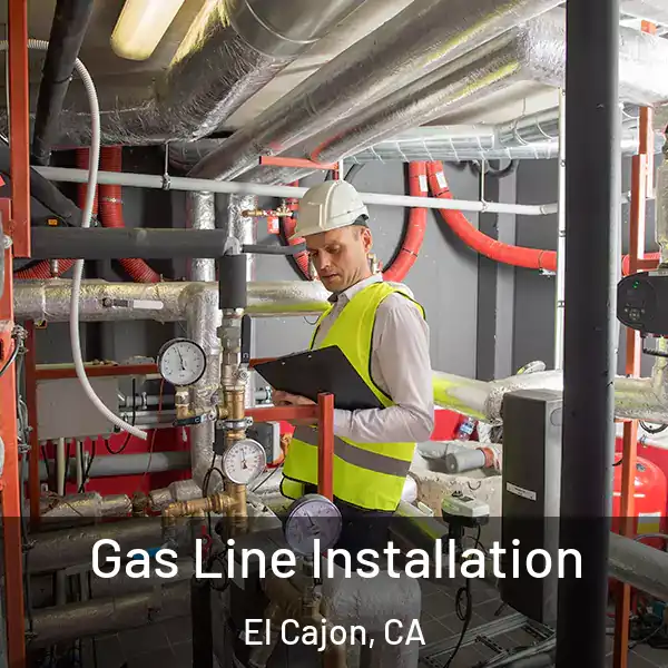  Gas Line Installation El Cajon, CA