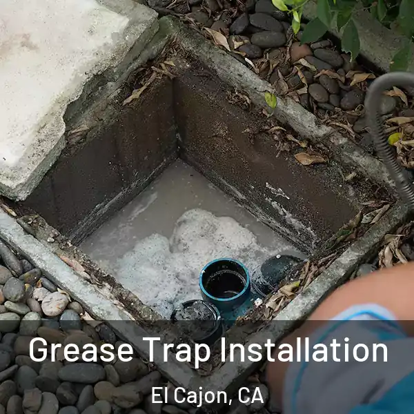  Grease Trap Installation El Cajon, CA