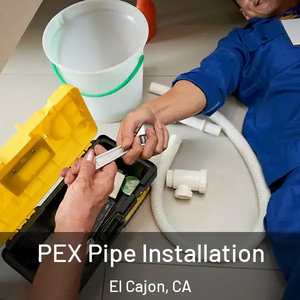  PEX Pipe Installation El Cajon, CA