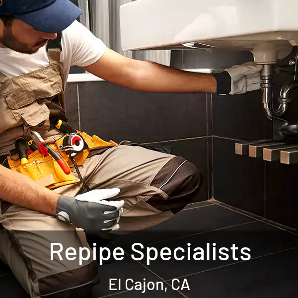  Repipe Specialists El Cajon, CA