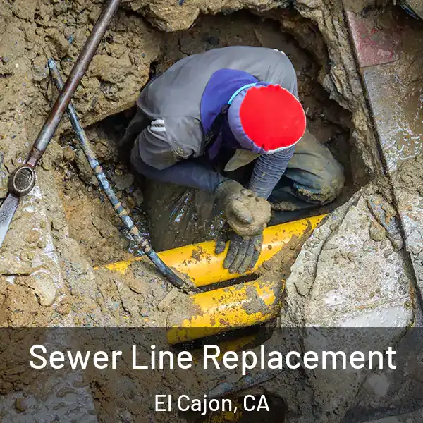  Sewer Line Replacement El Cajon, CA