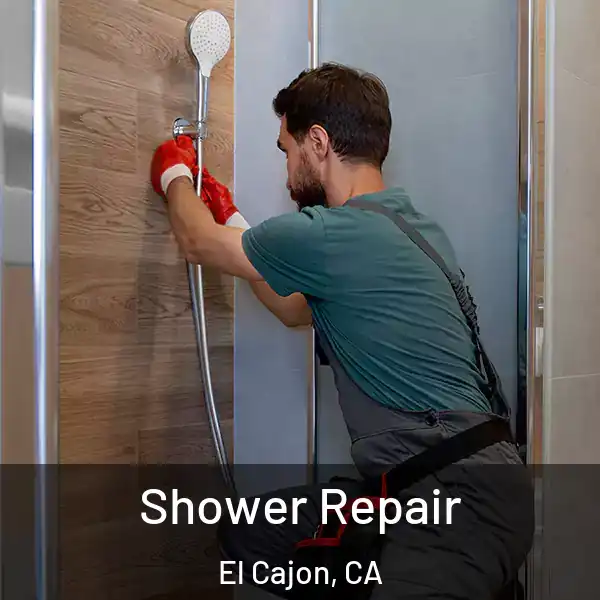  Shower Repair El Cajon, CA