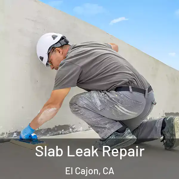  Slab Leak Repair El Cajon, CA