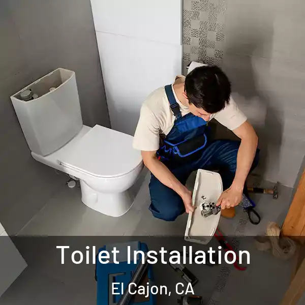  Toilet Installation El Cajon, CA